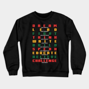 Black History, Dream Like Martin, Fight like Malcolm, Black Lives matter Crewneck Sweatshirt